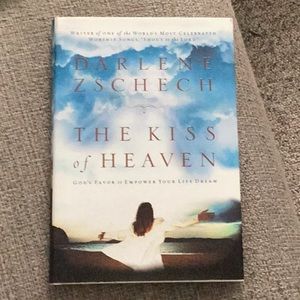 The Kiss of Heaven: God's Favor to Empower your life dream